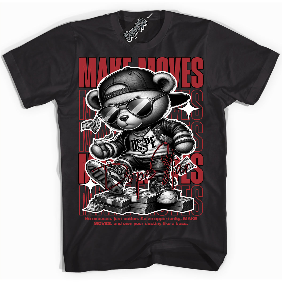 Dunk Low Black Toe Bright Crimson 'Make Moves' Shirt – Black Streetwear T-Shirt | Sneaker Matching Tee for Dunk Low Black Toe Bright Crimson | Men's & Women's Streetwear Outfit by Sneaker Shirts Outlet.
