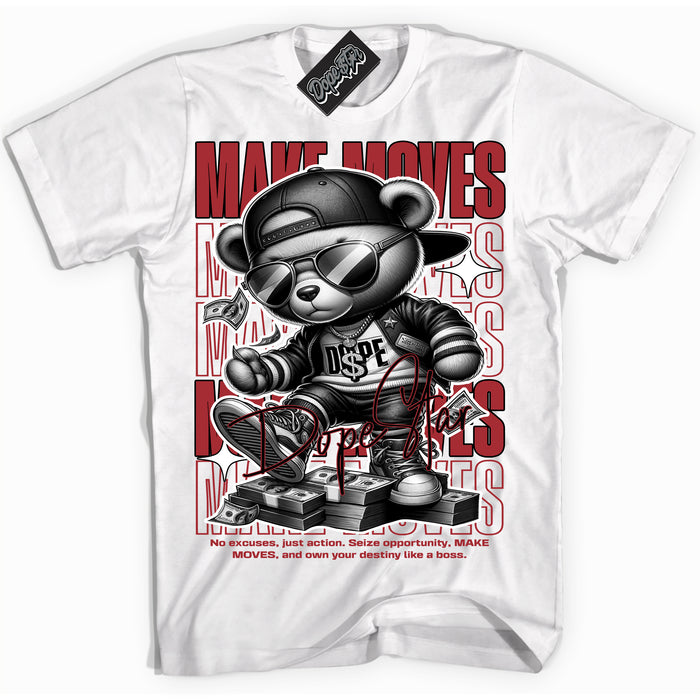 Dunk Low Black Toe Bright Crimson 'Make Moves' Shirt – White Streetwear T-Shirt | Sneaker Matching Tee for Dunk Low Black Toe Bright Crimson | Men's & Women's Streetwear Outfit by Sneaker Shirts Outlet.
