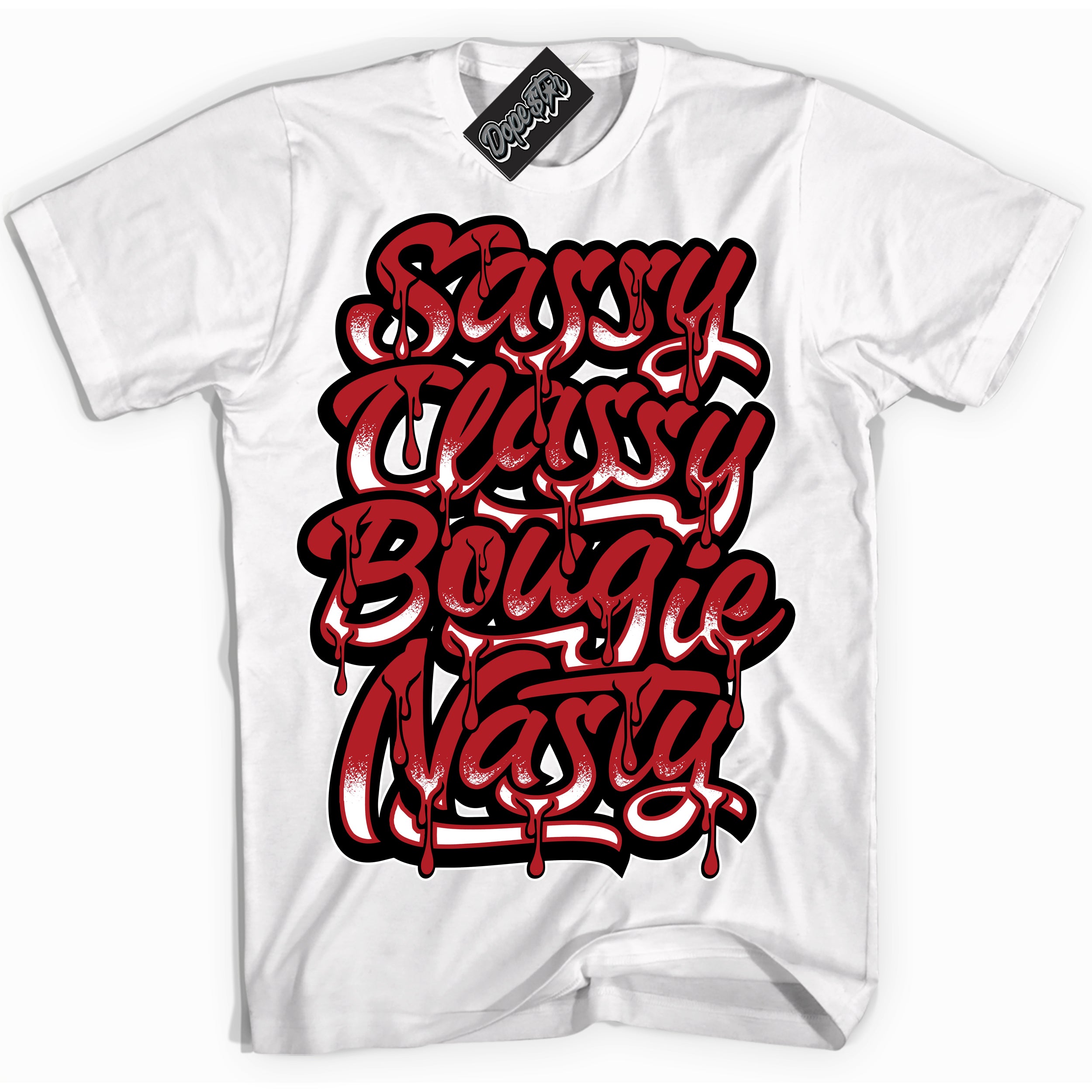 Dunk Low Black Toe Bright Crimson 'Sassy Classy' Shirt – White Streetwear T-Shirt | Sneaker Matching Tee for Dunk Low Black Toe Bright Crimson | Men's & Women's Streetwear Outfit by Sneaker Shirts Outlet.
