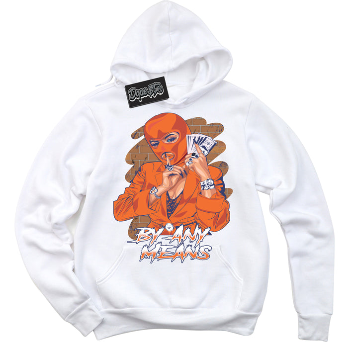 Cool White Hoodie with “ By Any Means ”  design that Perfectly Matches Low Knicks.