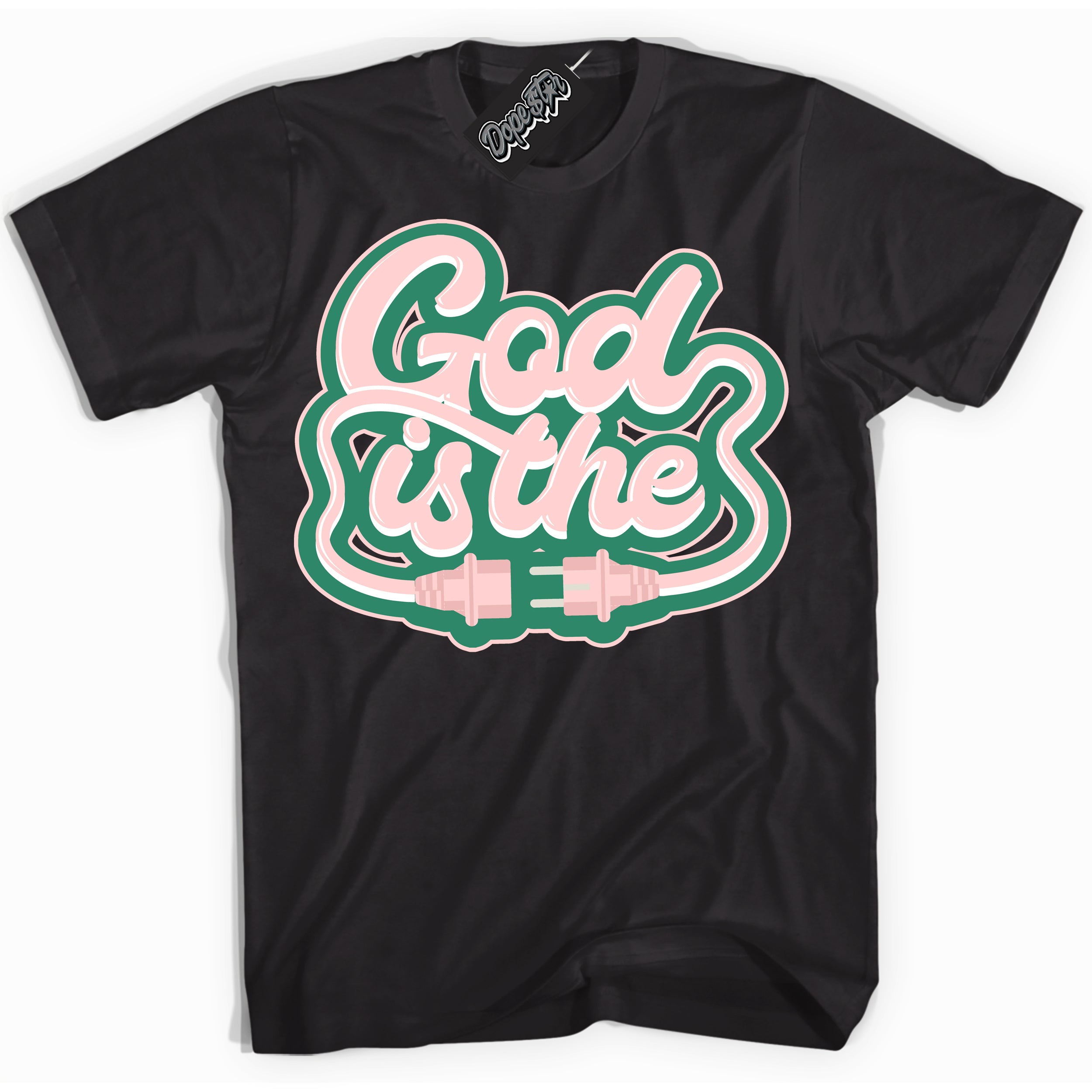 Cool Black Shirt with “ God Is The ” design that perfectly matches Malachite Dunks.