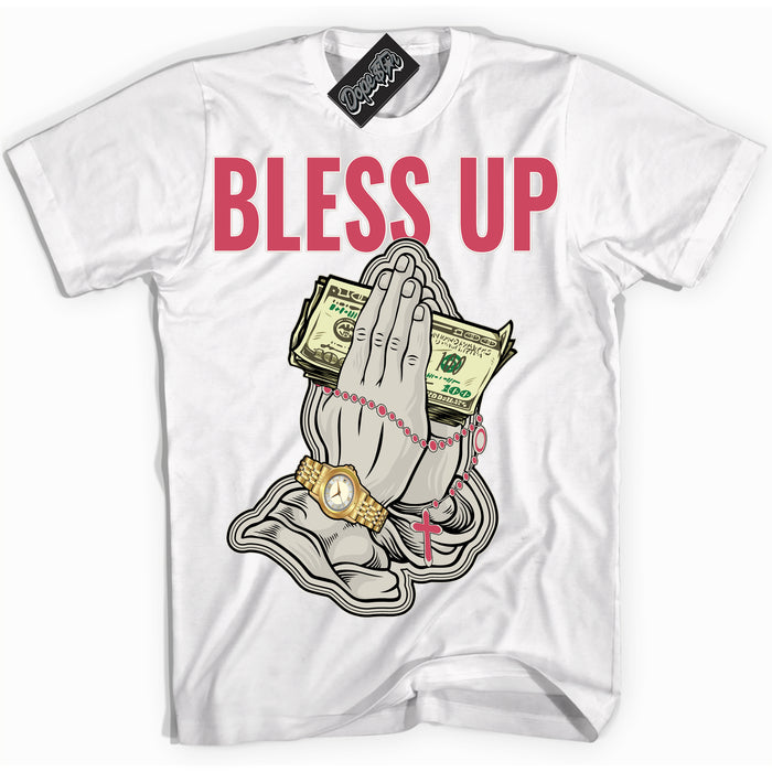 Cool White Shirt with “Bless Up” design that perfectly matches Next Nature Aster Pink Dunk.
