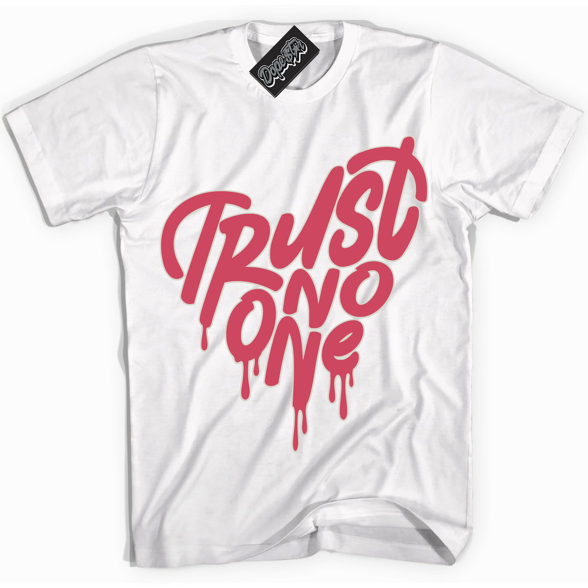 Cool White Shirt with “Trust No One Heart” design that perfectly matches Next Nature Aster Pink Dunk.