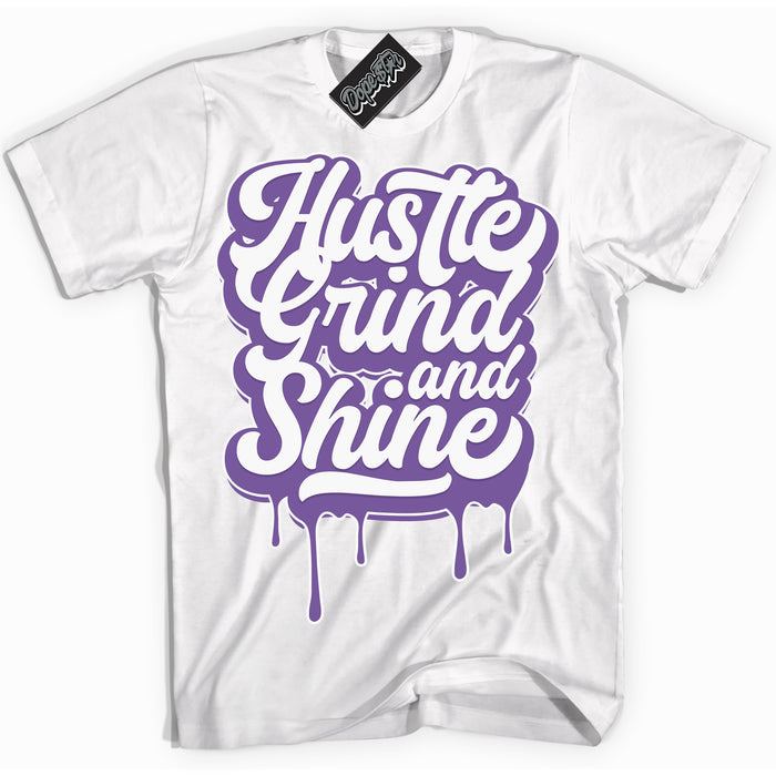 Cool White Shirt with “Hustle Grind And Shine” design that perfectly matches Next Nature Black Raspberry.