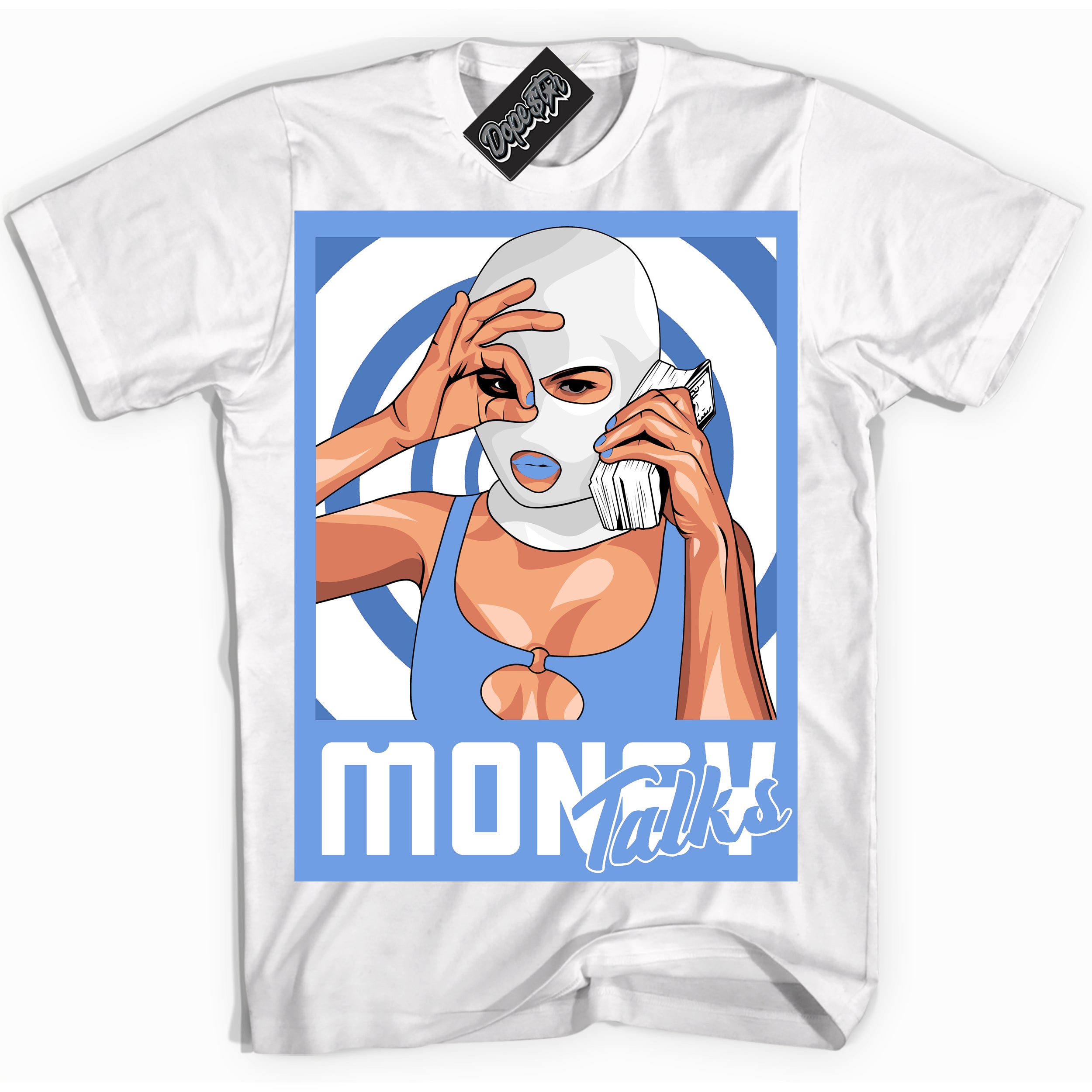 Cool White Shirt with “ Money Talks ” design that perfectly matches Polar Blue Dunk.
