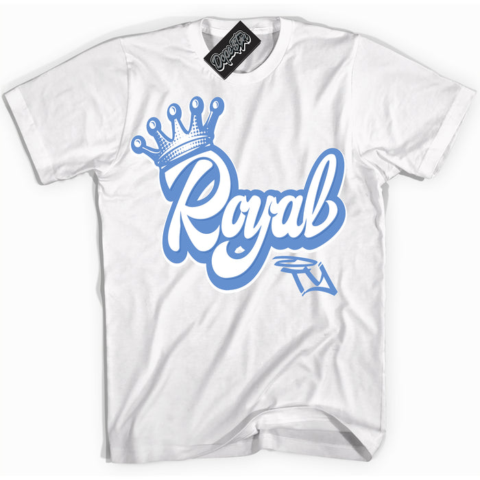 Cool White Shirt with “ Royalty ” design that perfectly matches Polar Blue Dunk.
