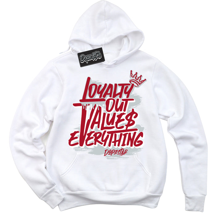 Cool White Hoodie with “ Loyalty Out Values Everything ”  design that Perfectly Matches  Reverse Ultraman Sneakers.
