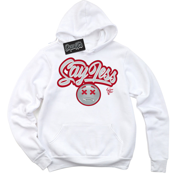 Cool White Hoodie with “ Say Less ”  design that Perfectly Matches  Reverse Ultraman Sneakers.