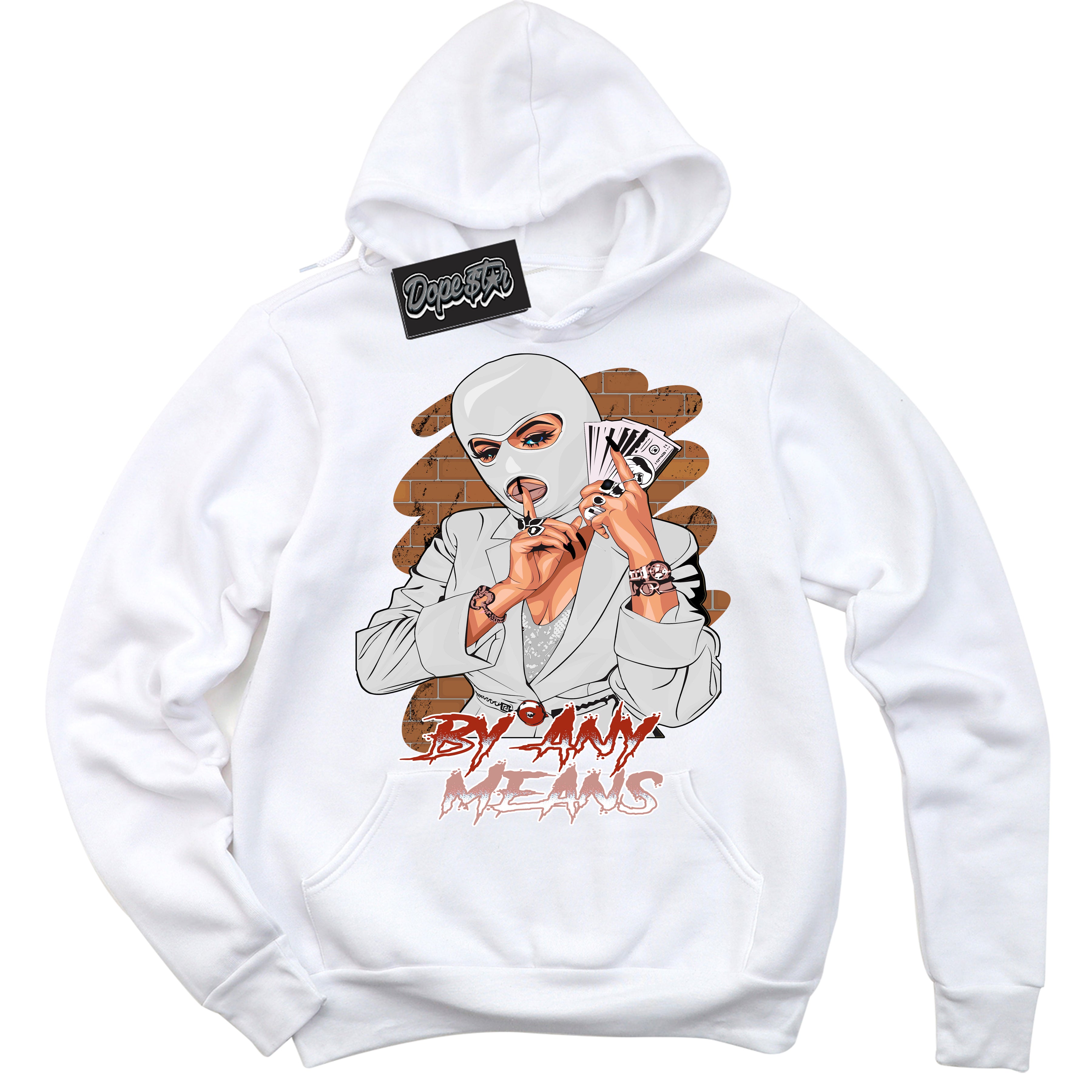 Cool White Hoodie with “ By Any Means ”  design that Perfectly Matches Red Stardust Dunk.
