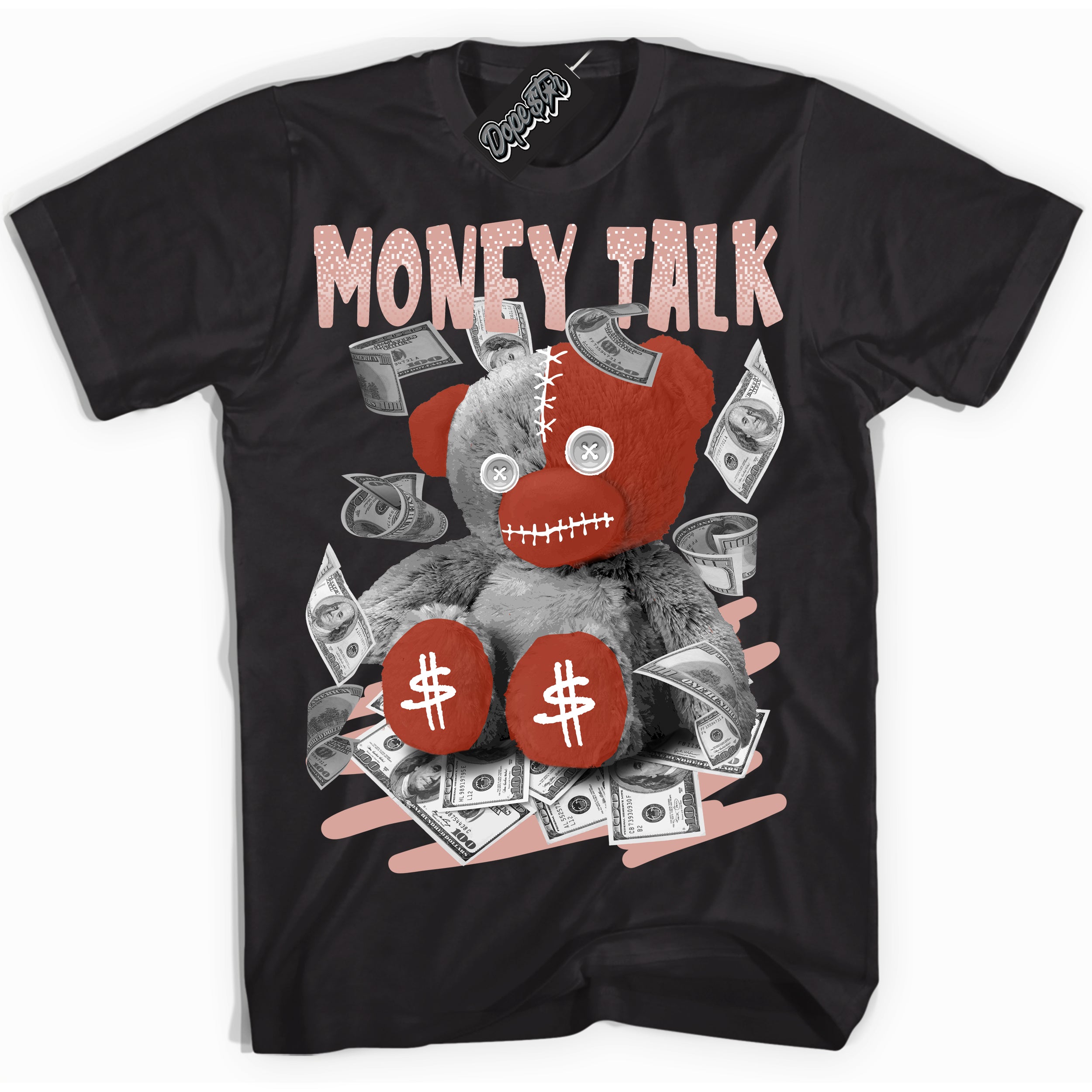Cool Black Shirt with “ Money Talk Bear ” design that perfectly matches Red Stardust Dunk.
