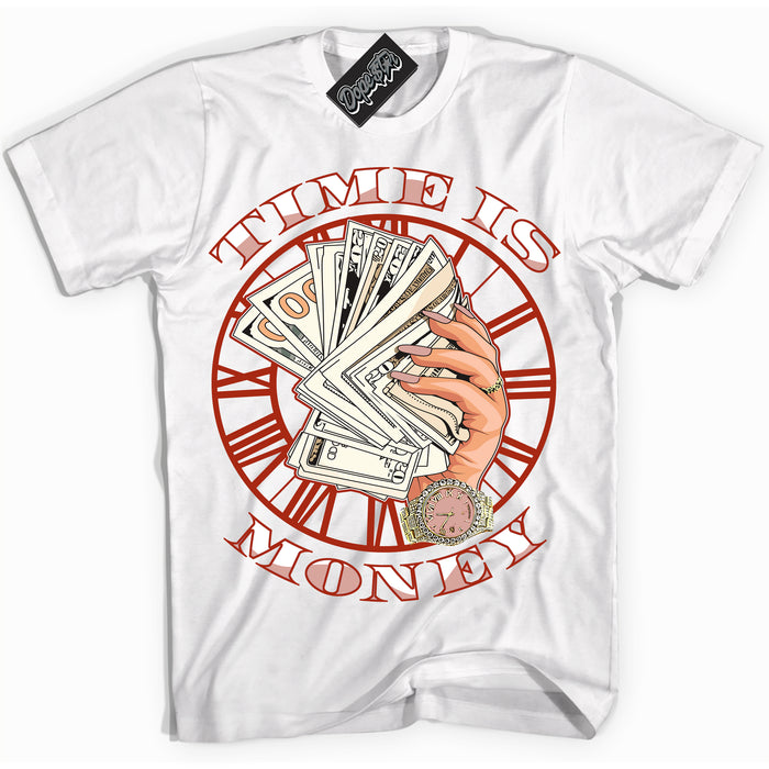 Cool White Shirt with “ Time Is Money ” design that perfectly matches Red Stardust Dunk.
