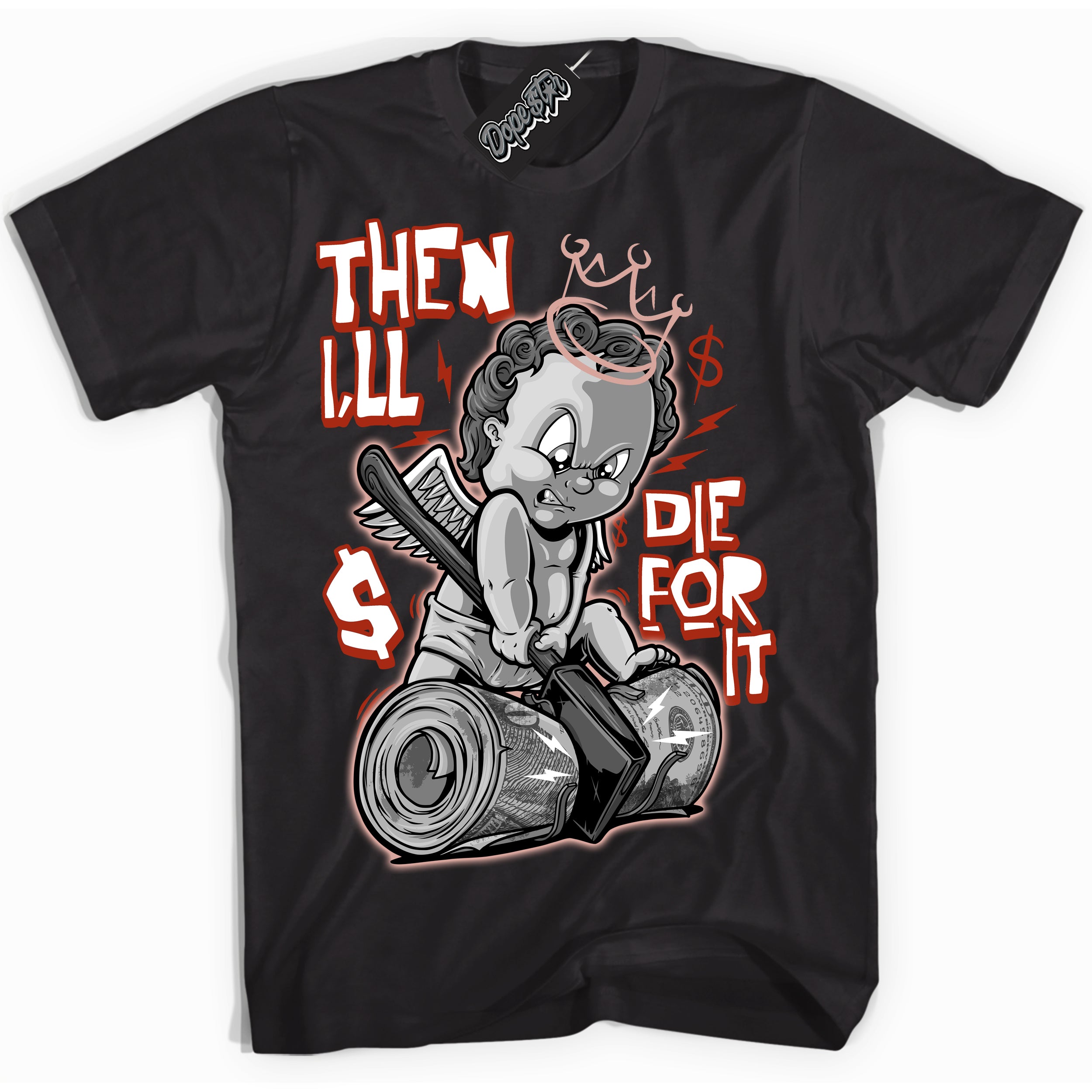 Cool Black Shirt with “ Then I'll ” design that perfectly matches Red Stardust Dunk.
