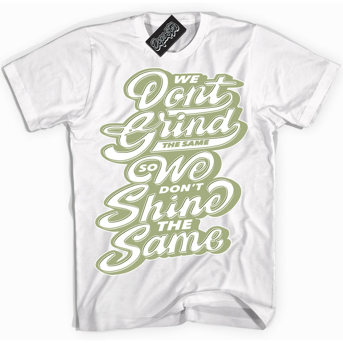 Cool White Shirt with “ Grind Shine ” design that perfectly matches Safari Oil Green Dunk.
