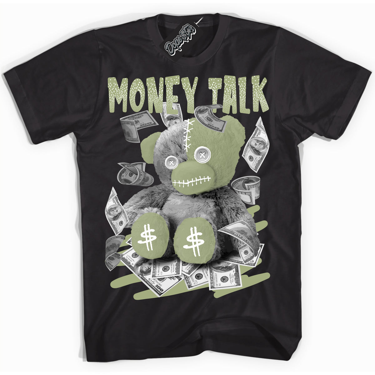 Cool Black Shirt with “ Money Talk Bear ” design that perfectly matches Safari Oil Green Dunk.
