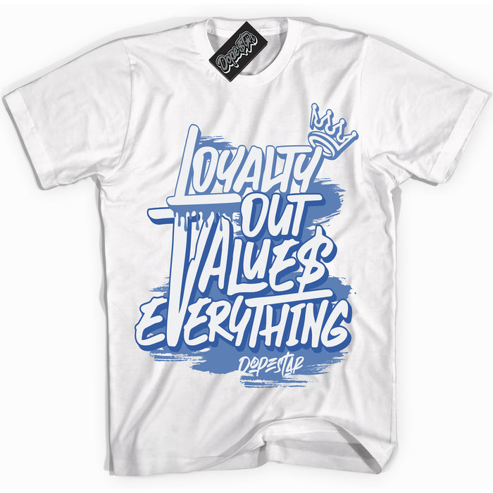 Cool White Shirt with “ Loyalty Out Values Everything” design that perfectly matches Twist University Blue Sneakers.