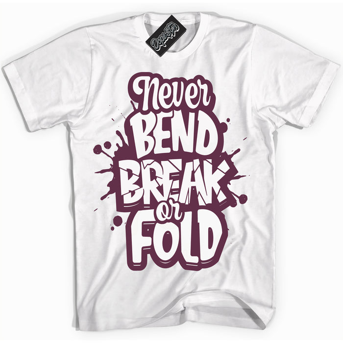 Cool White Shirt with “Never Bend Break Or Fold” design that perfectly matches White Viotech Dunks.