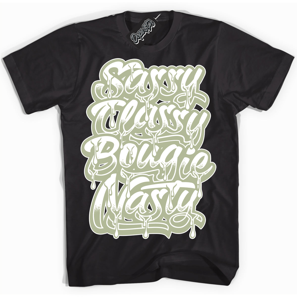 Cool Black Shirt with “ Sassy Classy ” design that perfectly matches Next Nature Olive Aura Dunks.
