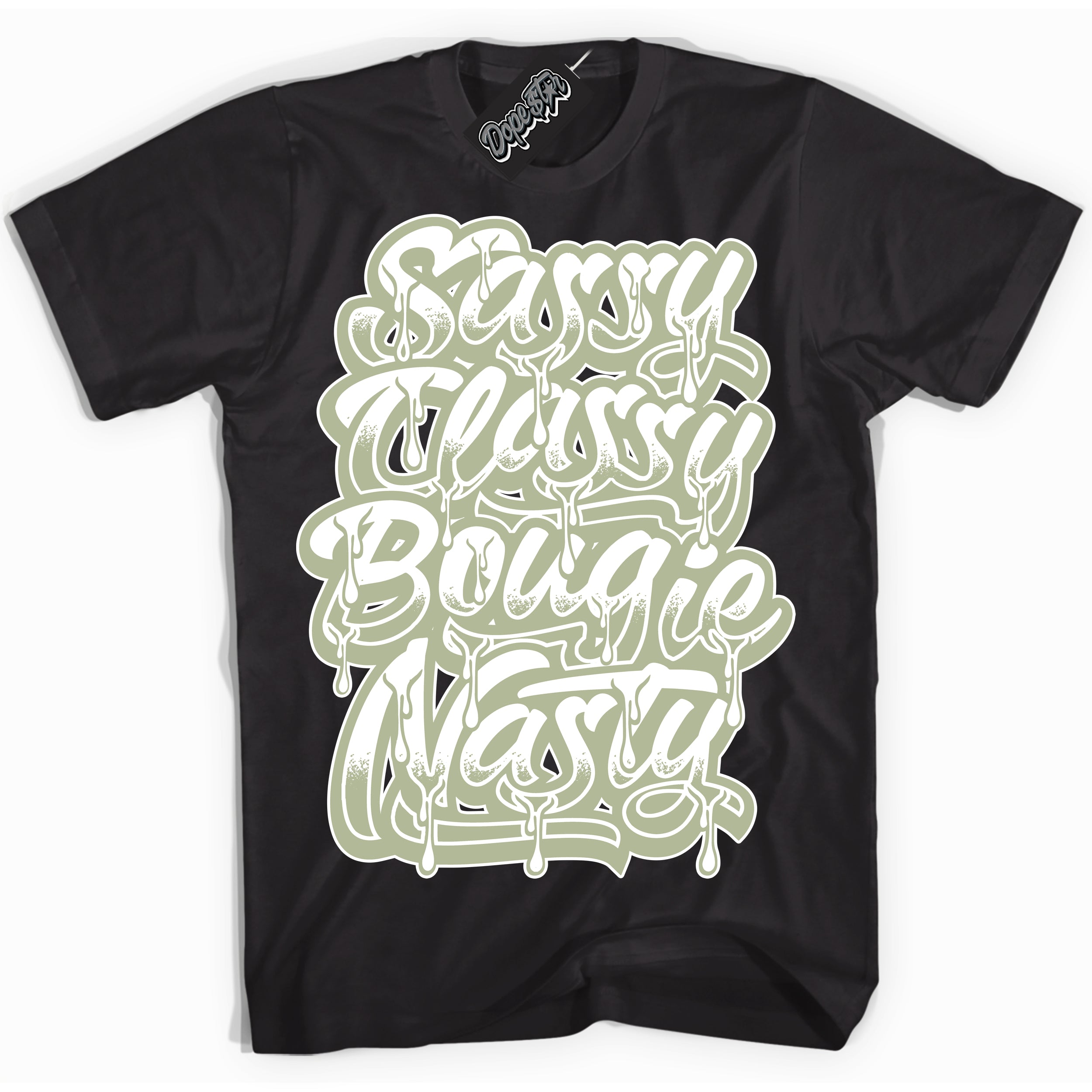 Cool Black Shirt with “ Sassy Classy ” design that perfectly matches Next Nature Olive Aura Dunks.
