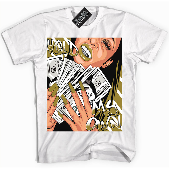 Cool White Shirt with “ Hold My Own ” design that perfectly matches Pacific Moss Dunks.
