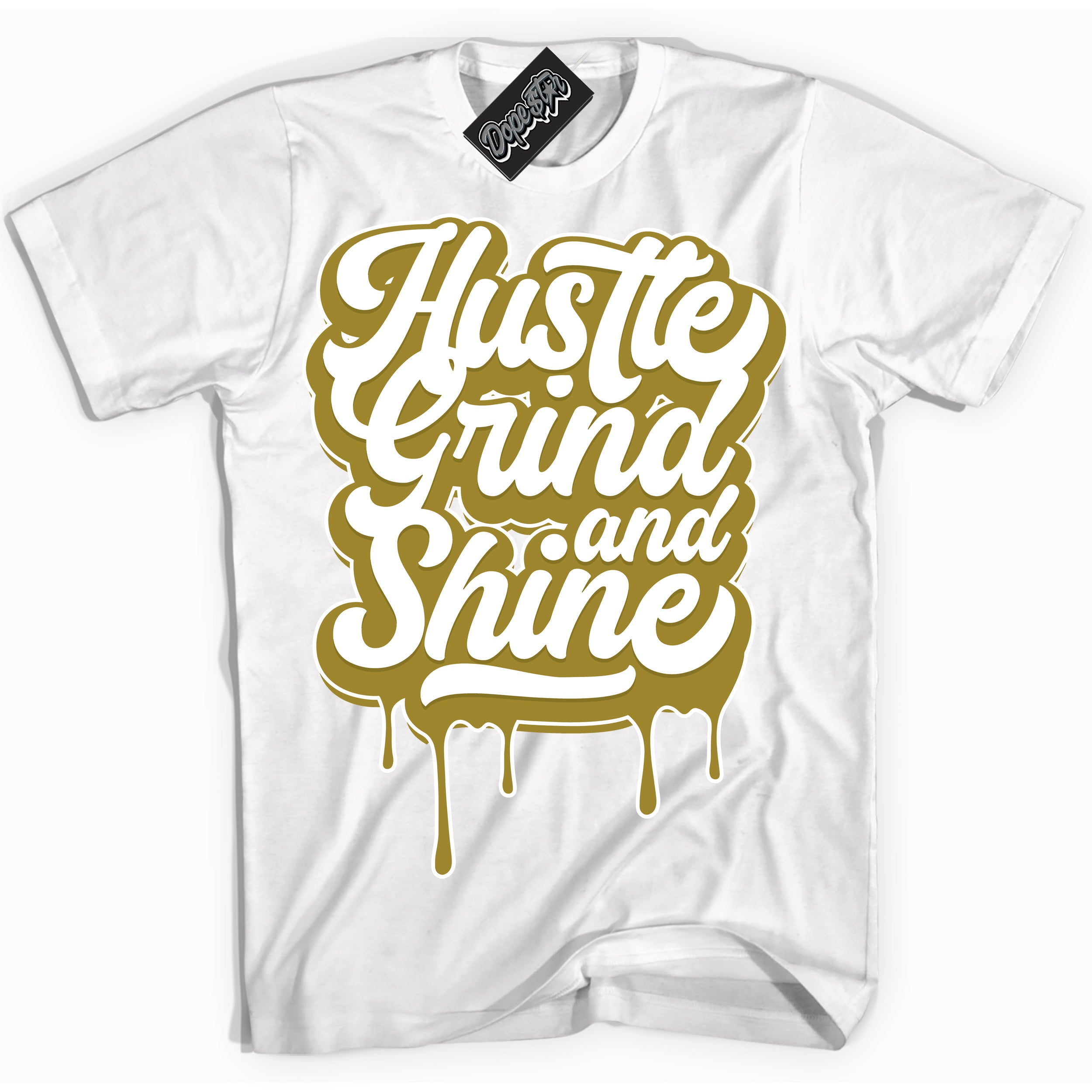 Cool White Shirt with “ Hustle Grind And Shine ” design that perfectly matches Pacific Moss Dunks.
