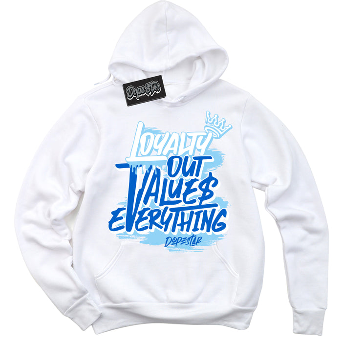 Cool White Hoodie with “ Loyalty Out Values Everything ”  design that Perfectly Matches Argon Sneakers.