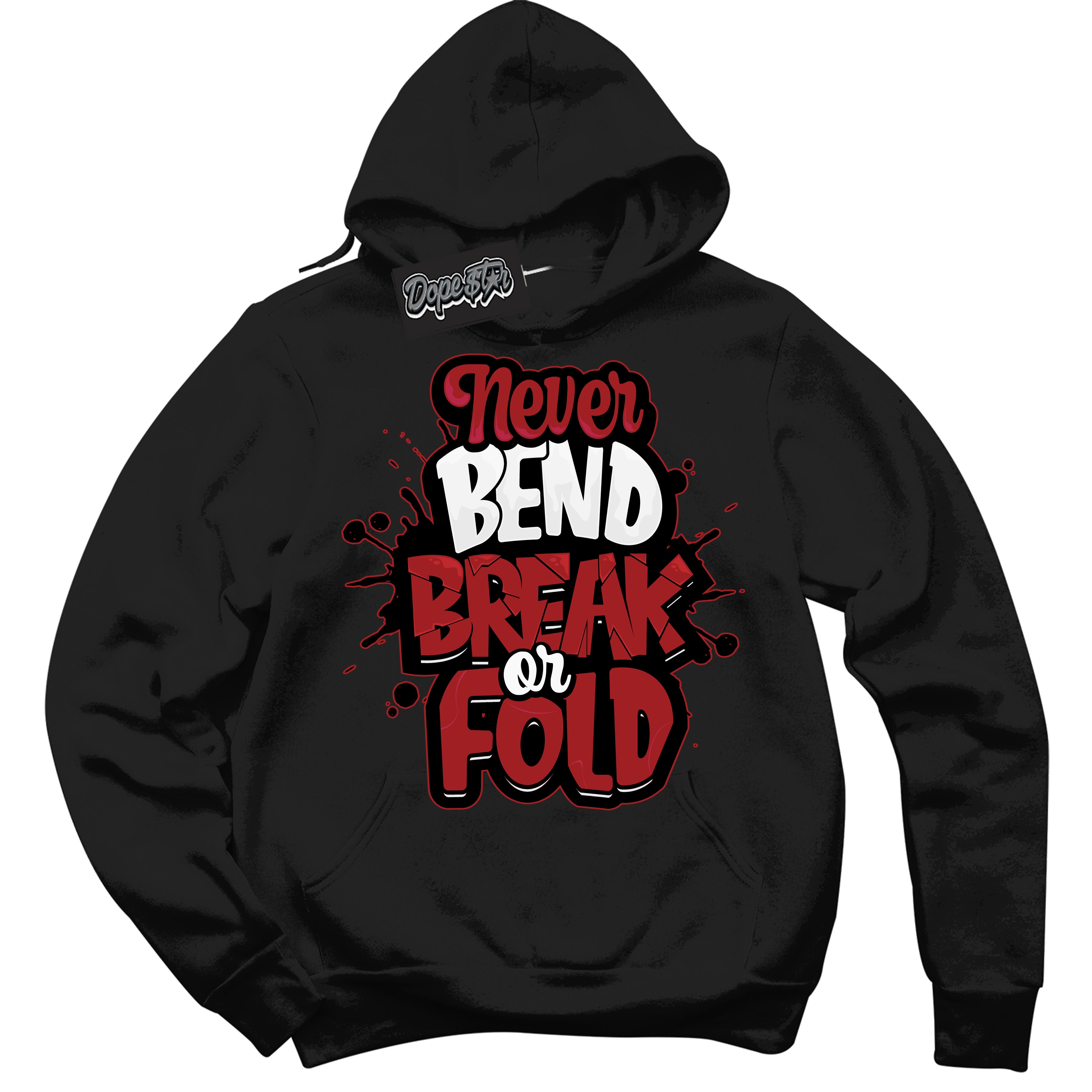 Cool Black Hoodie With “ Never Bend Break Or Fold “ Design That Perfectly Matches Lost And Found 1s Sneakers