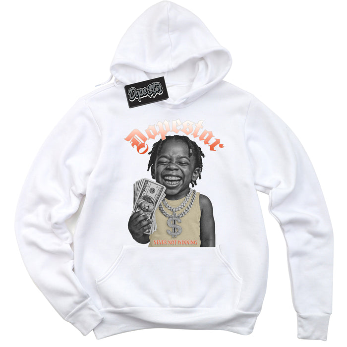 White “Never Not Winning” Hoodie by Dope Star Brand®, styled to match Cinnabar 1s sneakers.