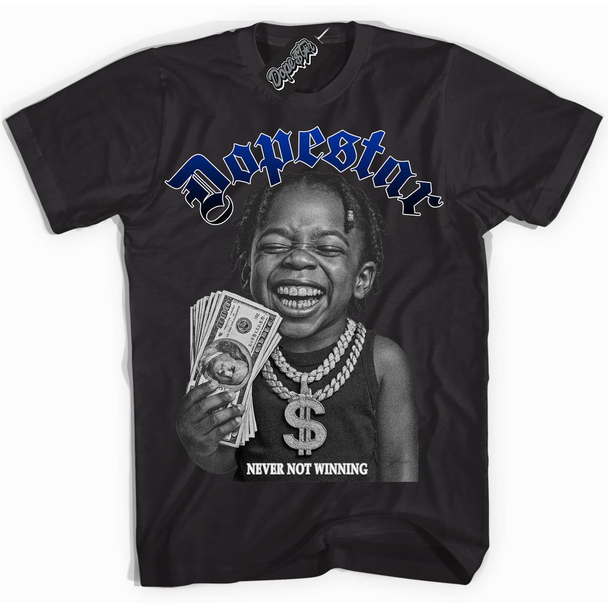 Black “Never Not Winning” T-shirt by Dope Star Brand®, styled to match Deep Royal Blue 1s sneakers