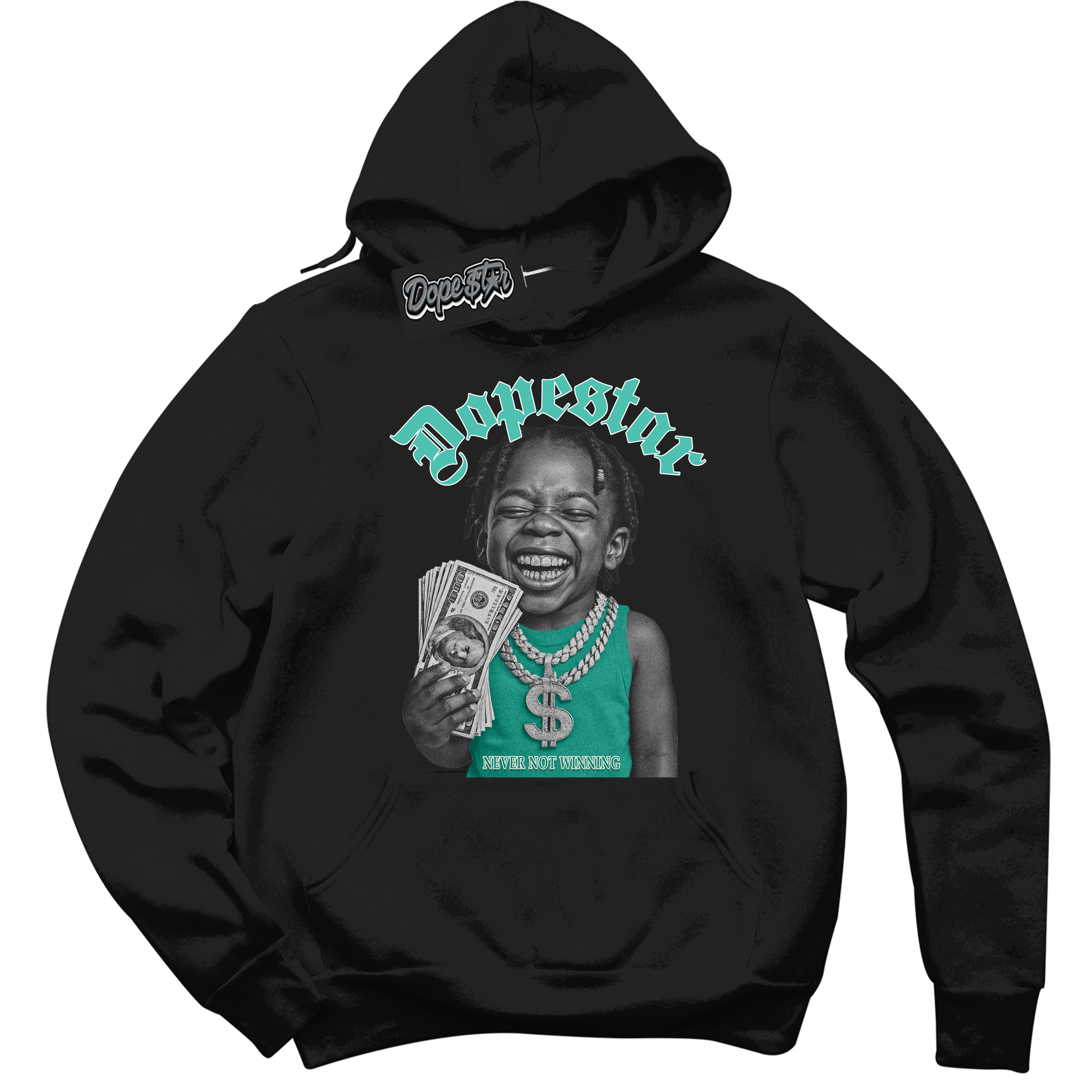 Black “Never Not Winning” Hoodie by Dope Star Brand®, styled to match Washed Teal 1s sneakers
