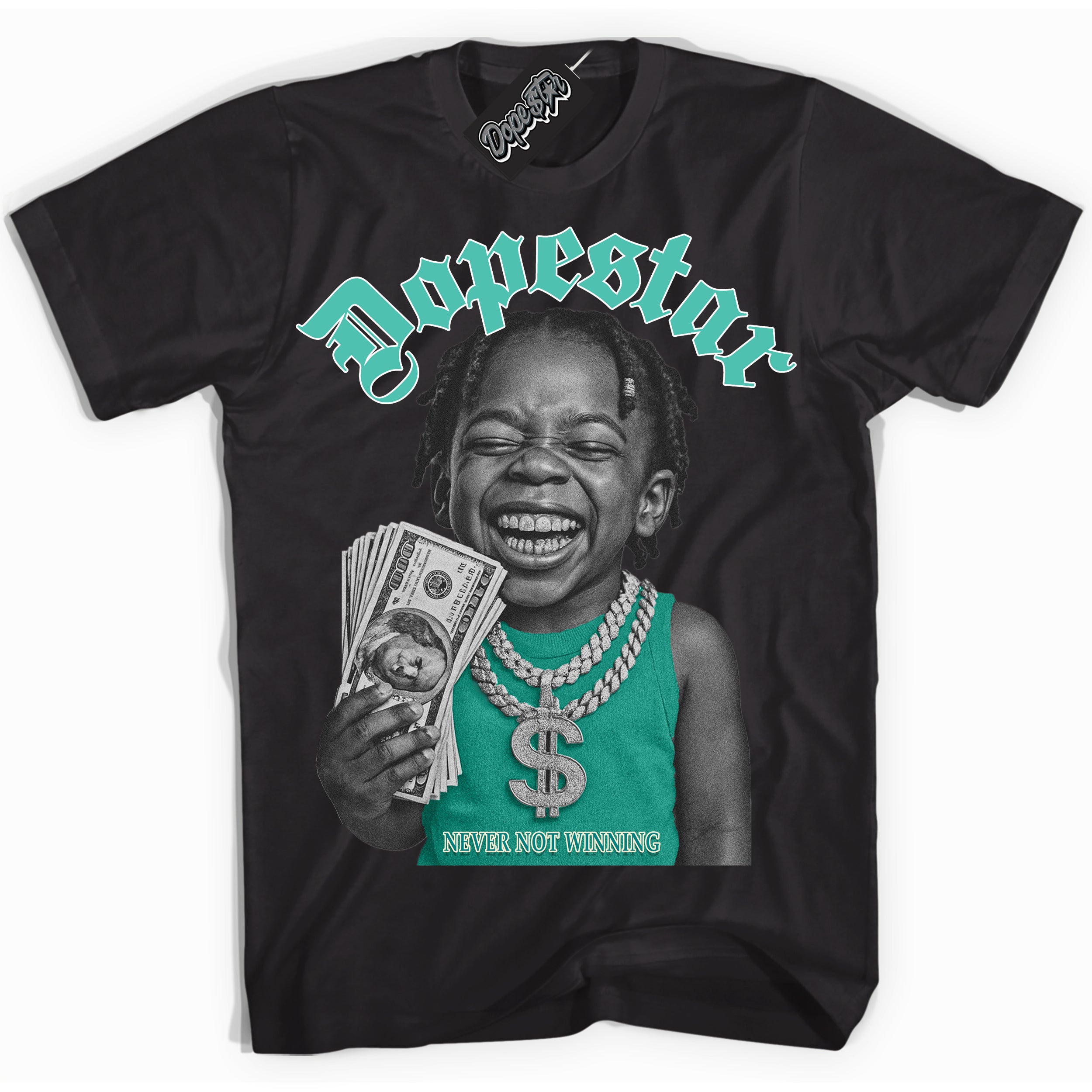Black “Never Not Winning” T-shirt by Dope Star Brand®, styled to match Washed Teal 1s sneakers
