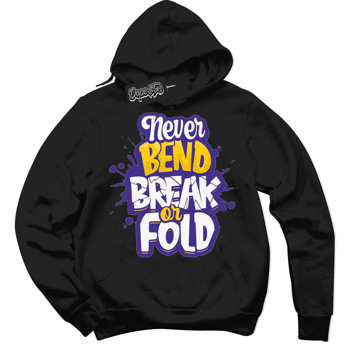 Cool Black Hoodie with “Never Bend Break Or Fold” design that Perfectly Matches Air Force 1 QS Kobe Lakers Home Sneakers.