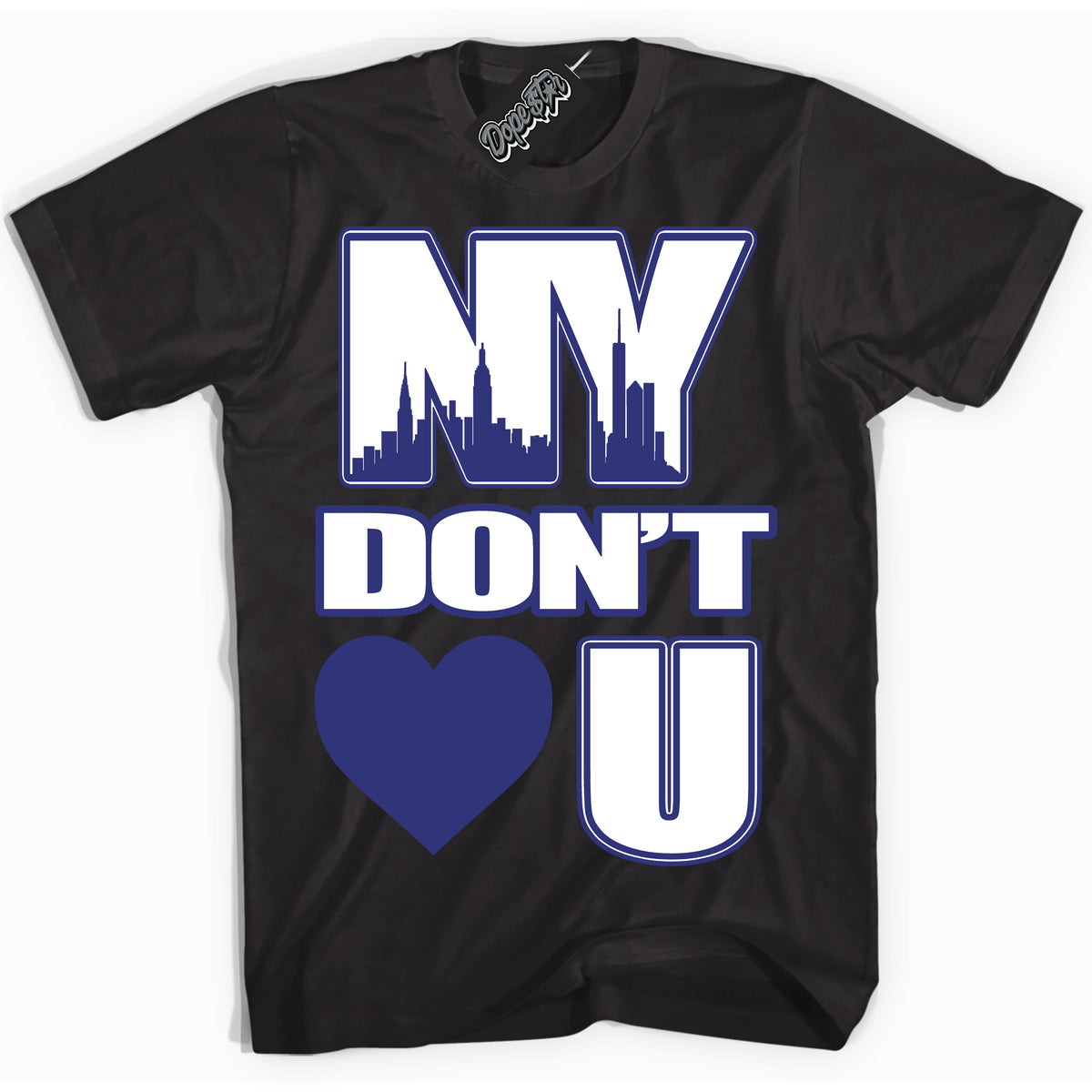 Cool Black Shirt with “ NY Don't Love You ” design that perfectly matches Concord Dunk.
