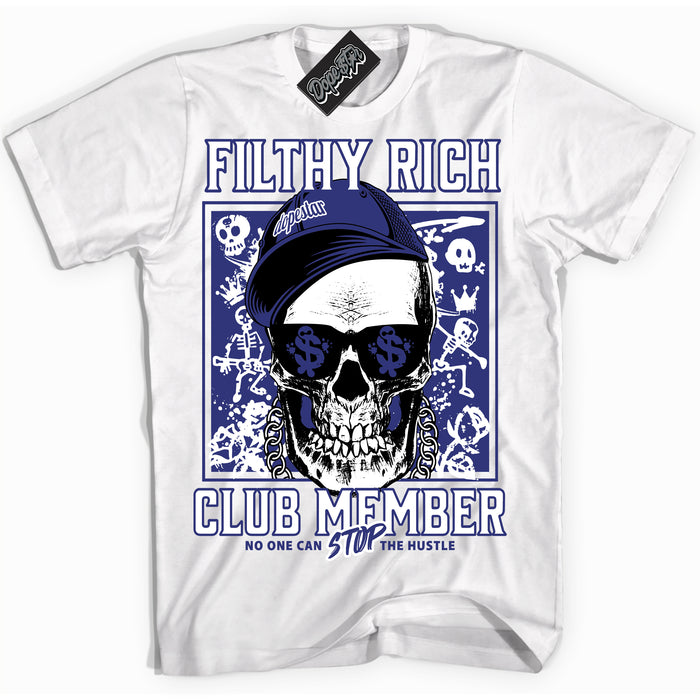 Cool White Shirt with “ Filthy Rich” design that perfectly matches Concord Dunk Sneakers.