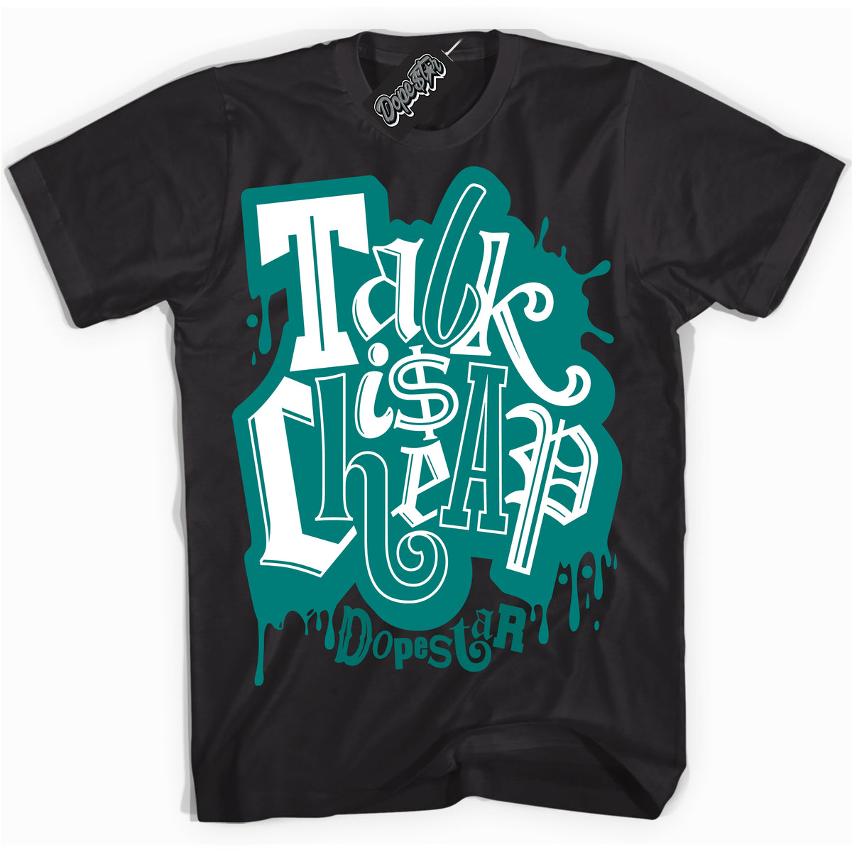 Cool Black Shirt with “ Talk Is Cheap” design that perfectly matches Protro Radiant Emerald 8s Sneakers.