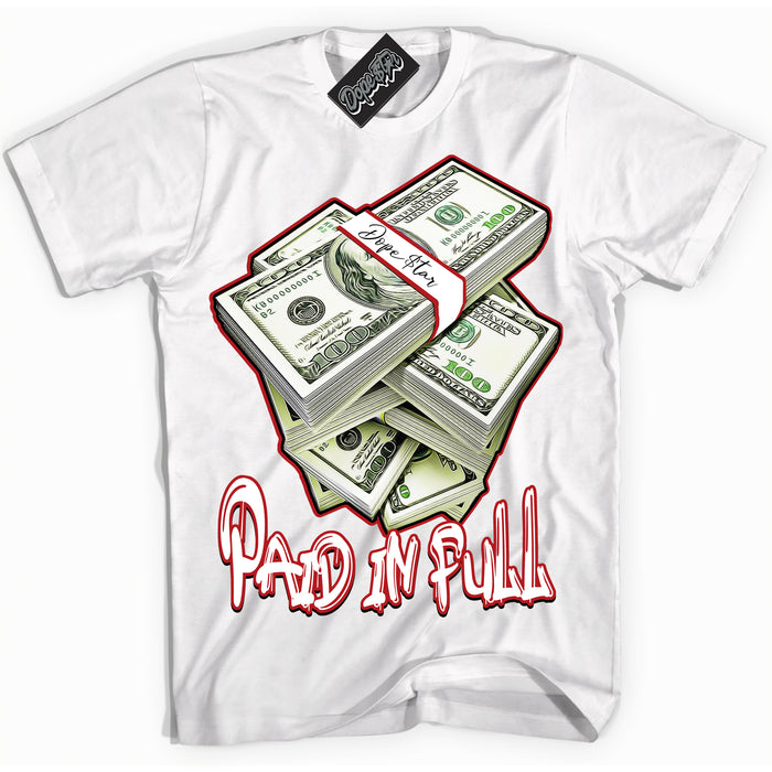 Cool White Shirt with “ Paid In Full” design that perfectly matches Pro J Pack Chicago Dunks.