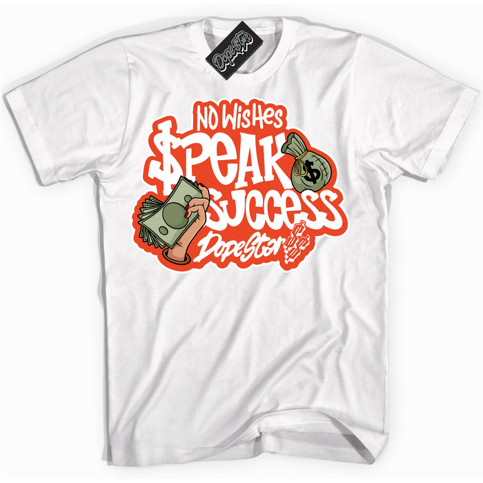 Nike Dunk Low Retro Cosmic Clay 'No Wish Speak Success' Shirt - White Streetwear Mockup | Sneakerhead T-Shirt Matching Nike Dunk Low Retro Cosmic Clay | Limited Edition Urban Streetwear for Sneaker Matching OOTD | Outfits that pair perfectly with your ND Low Retro Cosmic Clay | Sneakerhead Fashion Must-Have Apparel for Men and Women