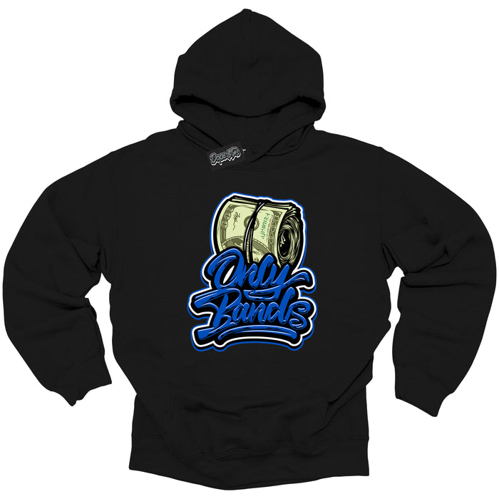 Cool Black Hoodie with “ Only Bands ”  design that Perfectly Matches  Royal Reimagined 1s Sneakers.