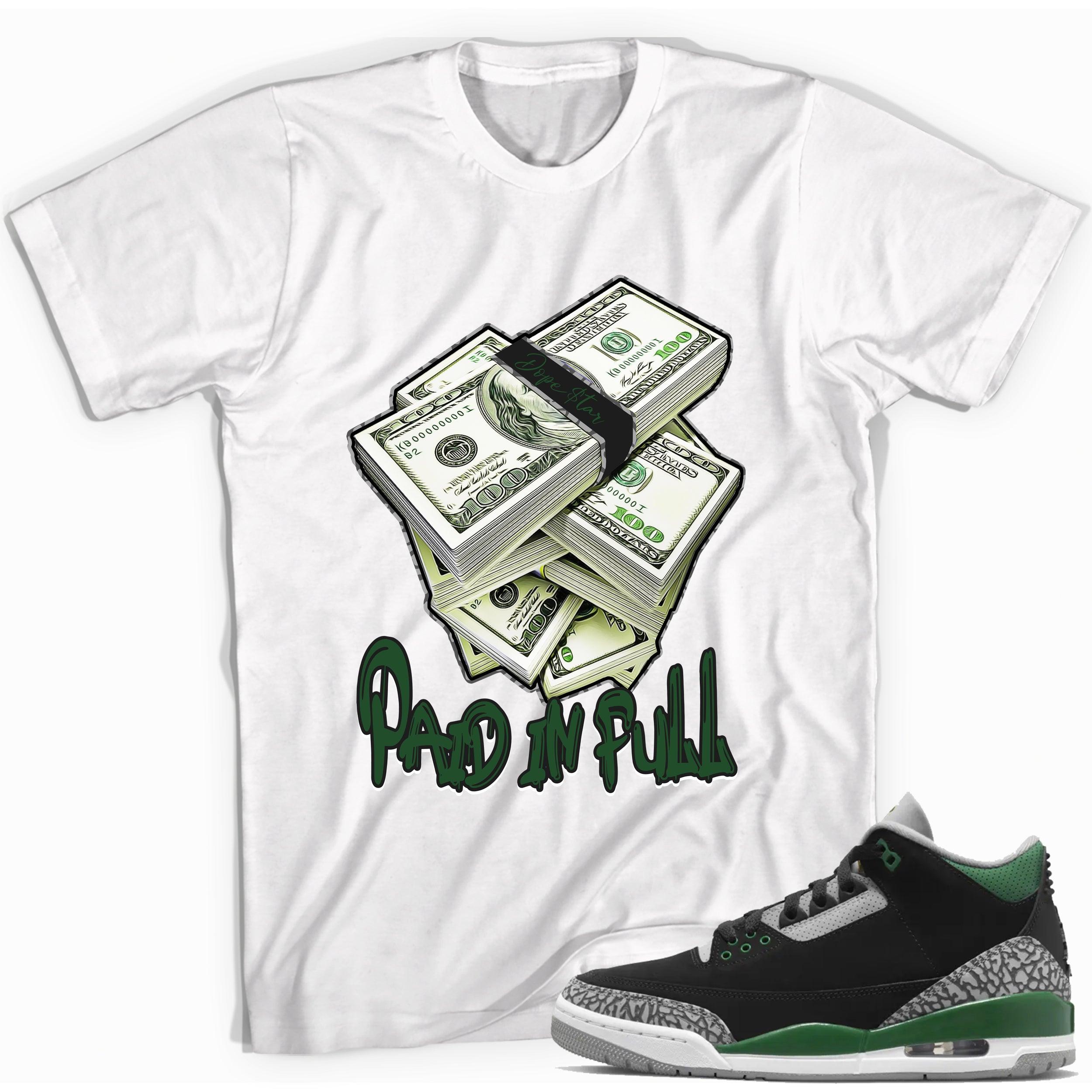 Paid In Full Match 3 Pine Green