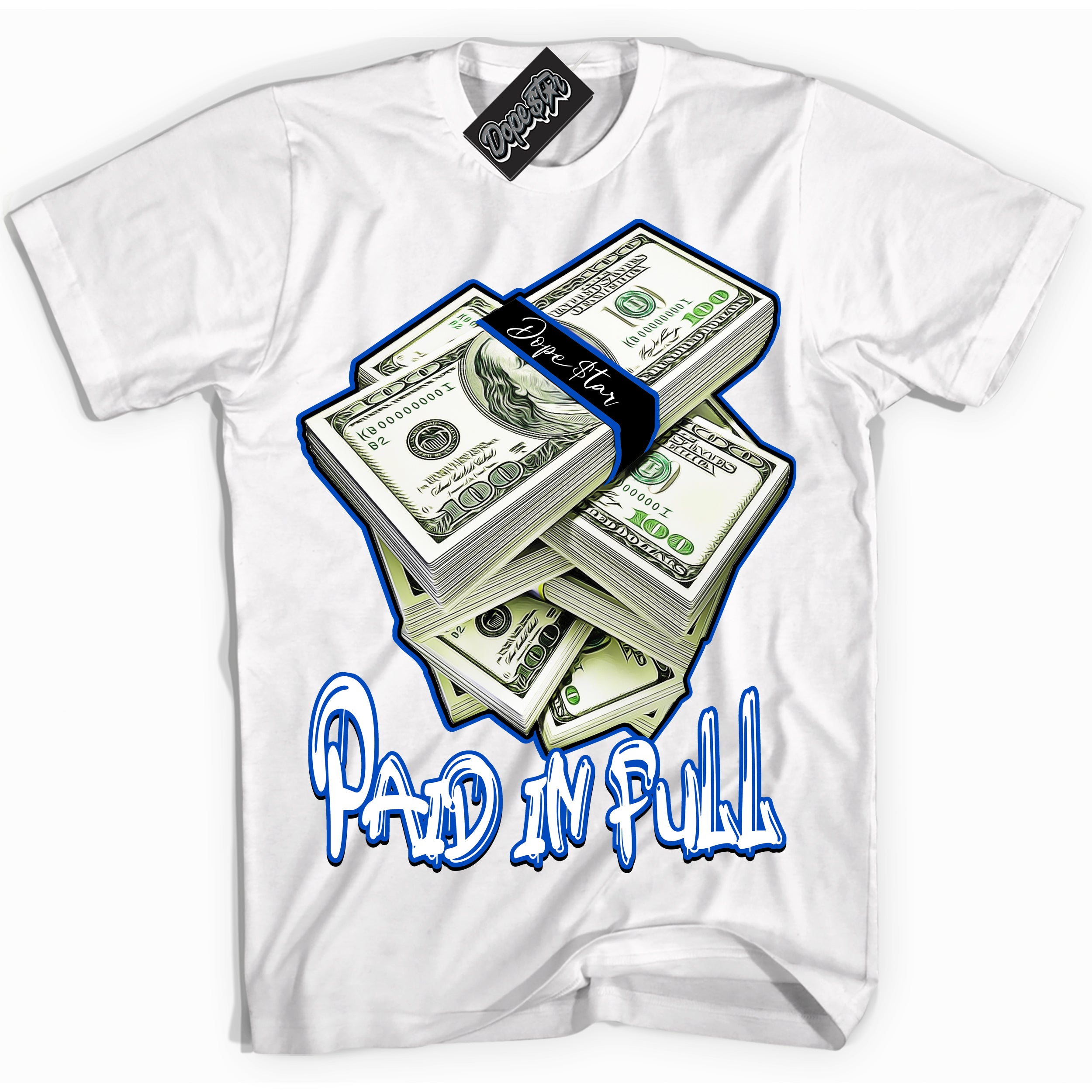 Dunk Low Astronomy Blue 'Paid In Full' Shirt – White Streetwear T-Shirt | Sneaker Matching Tee for Dunk Low Astronomy Blue | Men's & Women's Streetwear Outfit by Sneaker Shirts Outlet.

