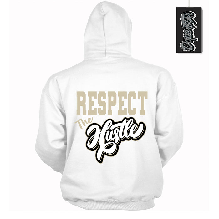 Cool White Hoodie with “ Respect The Hustle ”  design that Perfectly Matches Gratitude 11s Sneakers.
