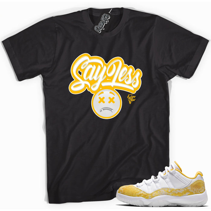Cool black graphic tee with 'say less' print, that perfectly matches  Air Jordan 11 Retro Low Yellow Snakeskin sneakers