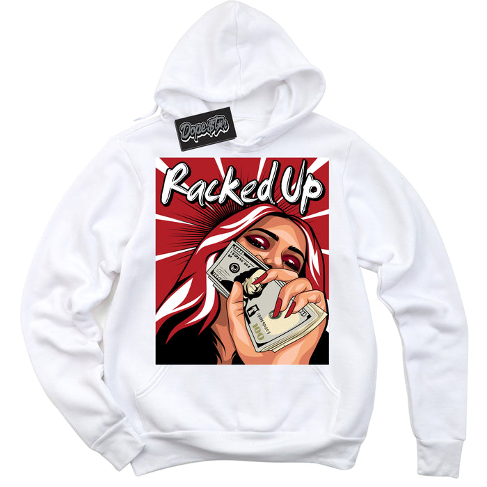 Cool White Hoodie with “ Racked Up ”  design that Perfectly Matches Pro J Pack Chicago Dunks.