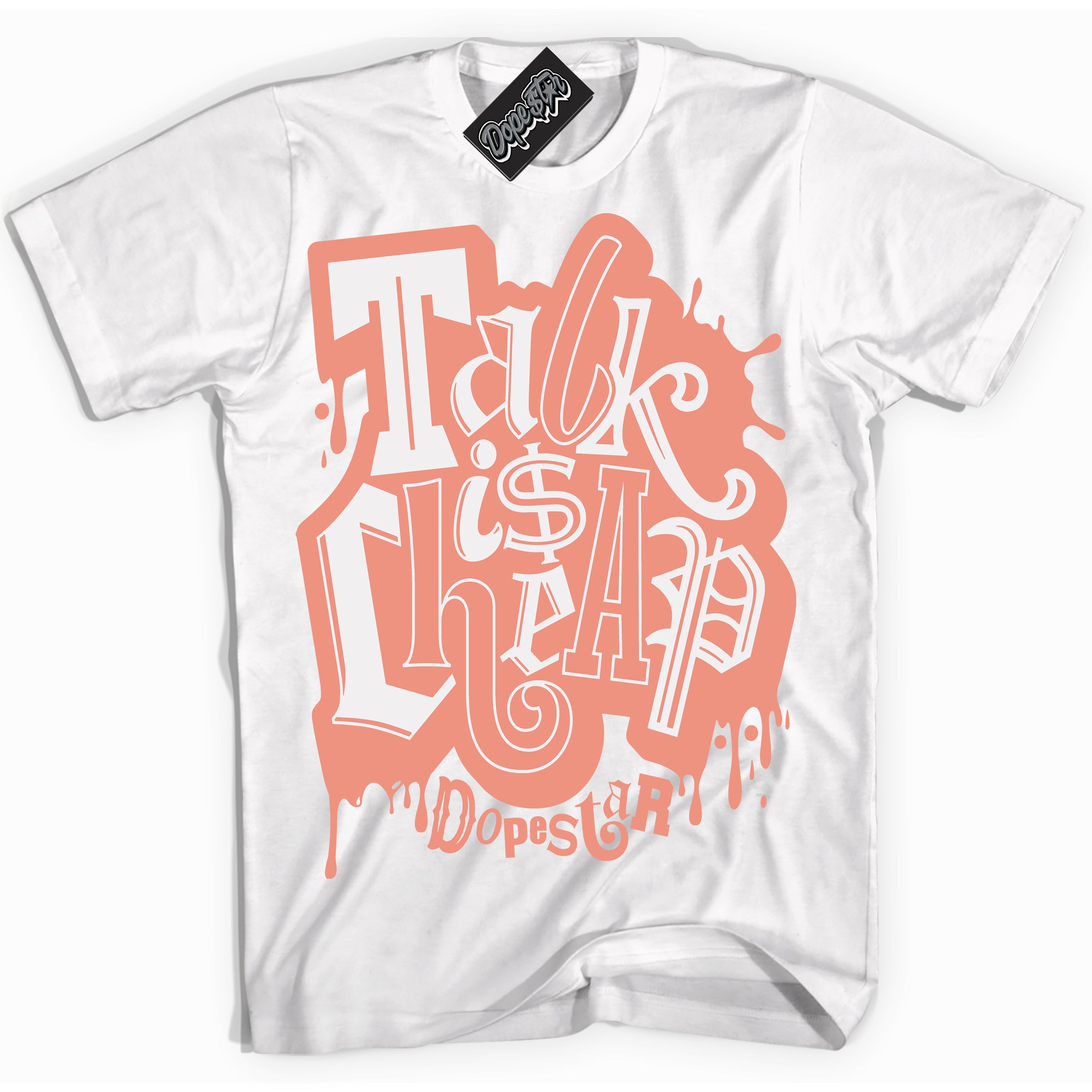 Dunk Low Light Wild Mango 'Talk Is Cheap' Shirt – White Streetwear T-Shirt | Sneaker Matching Tee for Dunk Low Light Wild Mango | Urban Fashion for Talk Is Cheap | Men's & Women's Streetwear Outfit by Sneaker Shirts Outlet.