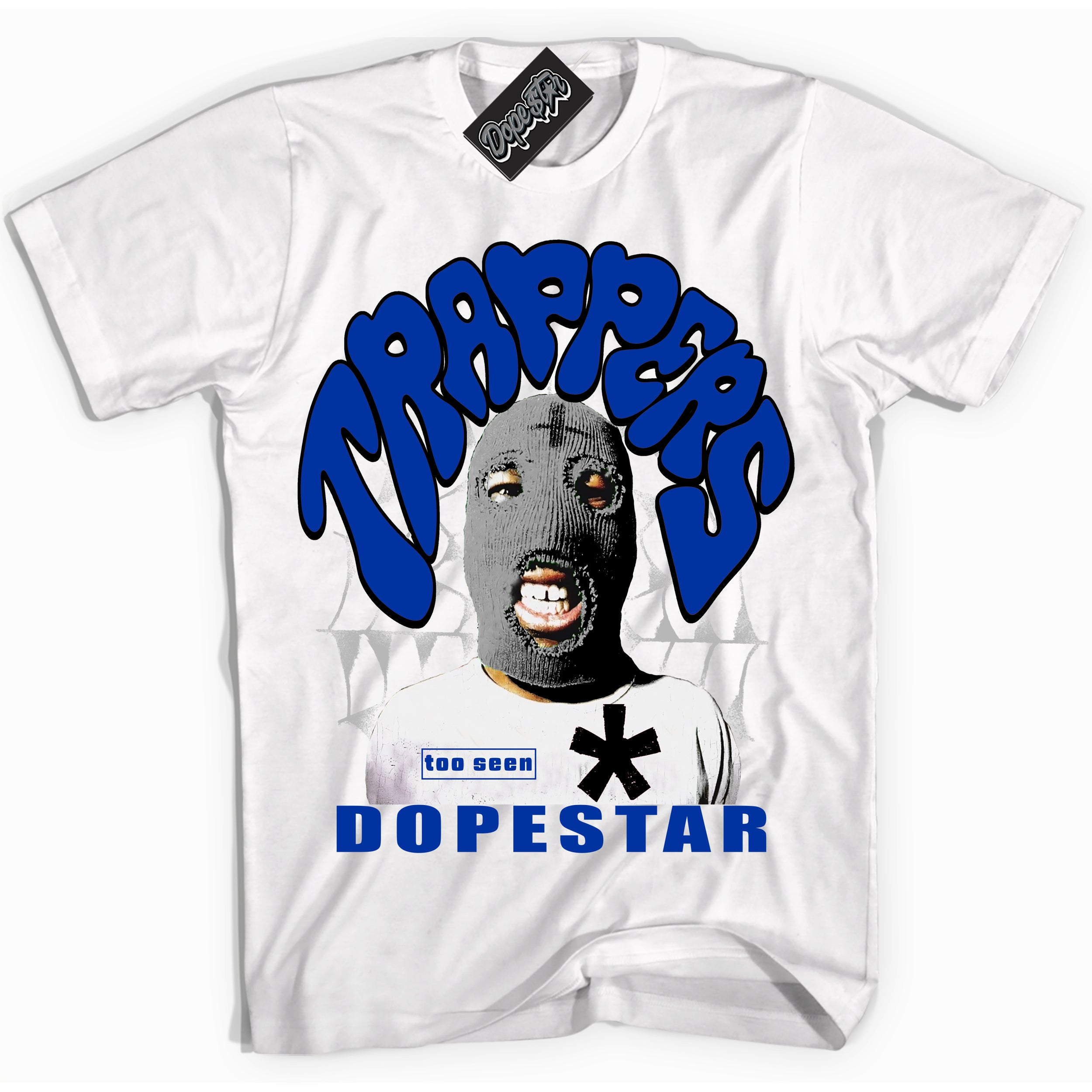 White “Trappers” T-shirt by Dope Star Brand®, styled to match Deep Royal Blue 1s sneakers
