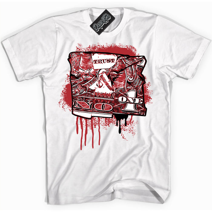 Cool White graphic tee with “ Trust No One Dollar ” print, that perfectly matches Lost And Found 1s sneakers 