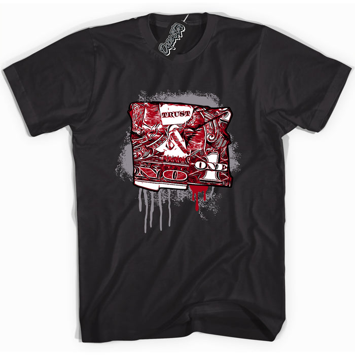Cool Black Shirt with “ Trust No One Dollar” design that perfectly matches Bred Reimagined 4s Jordans.