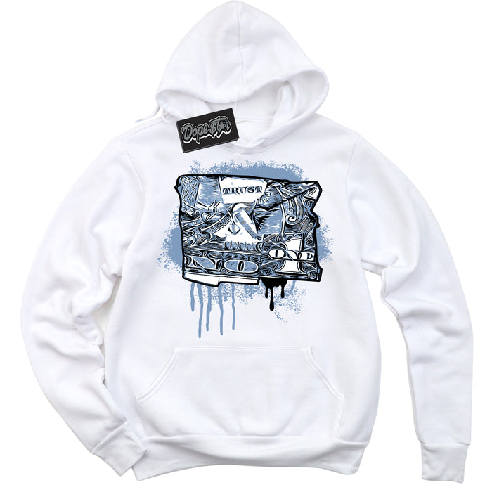 Cool White Hoodie with “ Trust No One Dollar ”  design that Perfectly Matches Reverse Oreo 6s Sneakers.