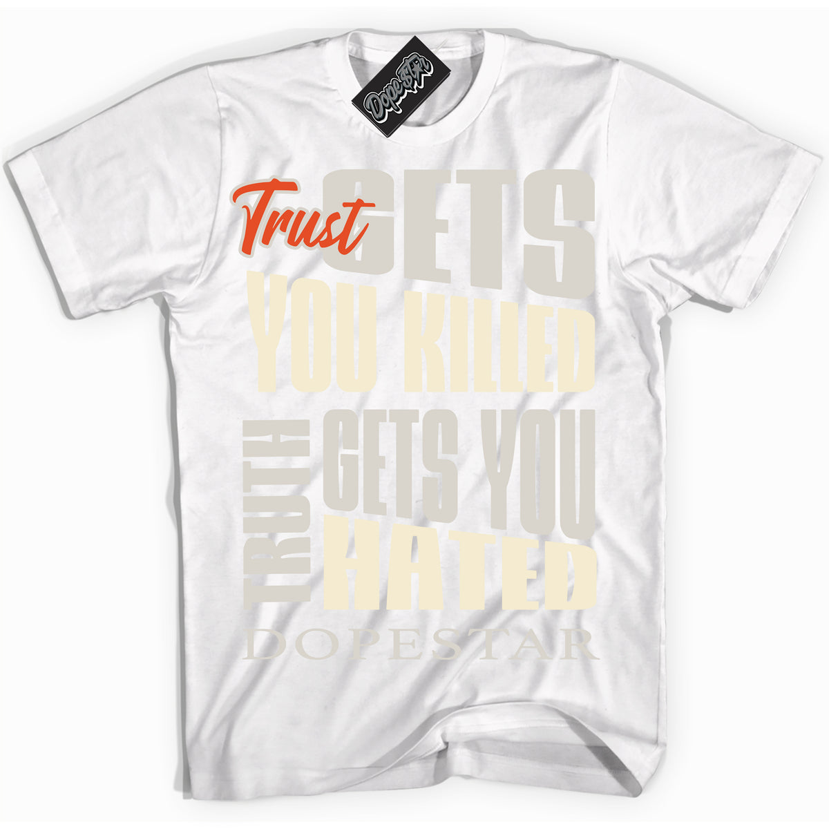 White “Trust Truth” T-shirt by Dope Star Brand®, styled to match Cinnabar 1s sneakers