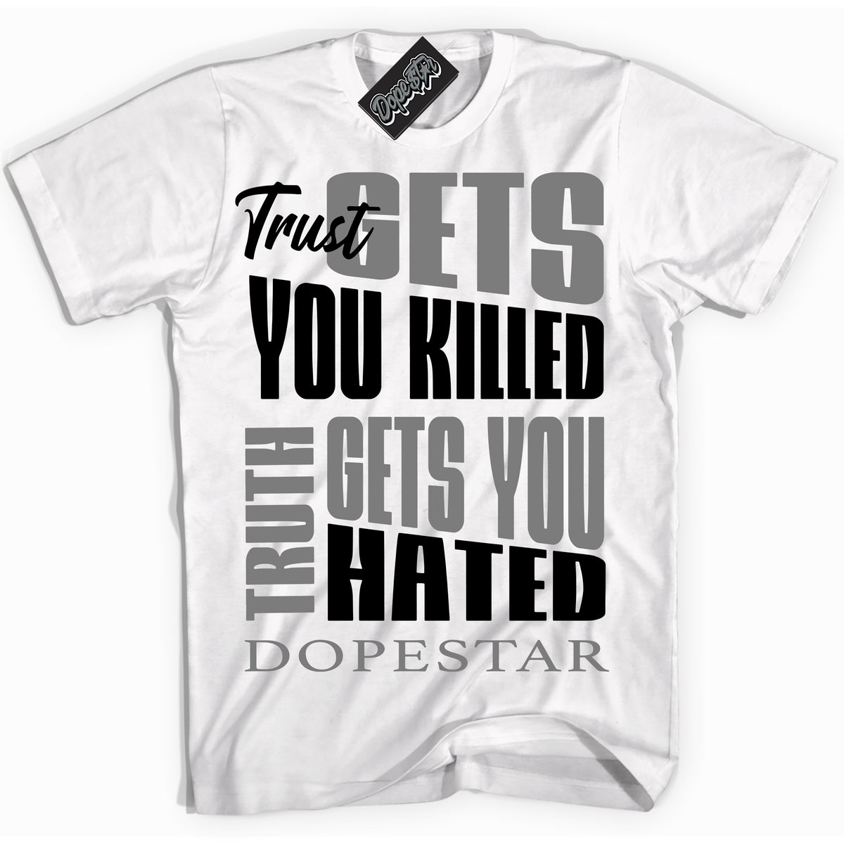 White “Trust Truth” T-shirt by Dope Star Brand®, styled to match Shadow 1s sneakers
