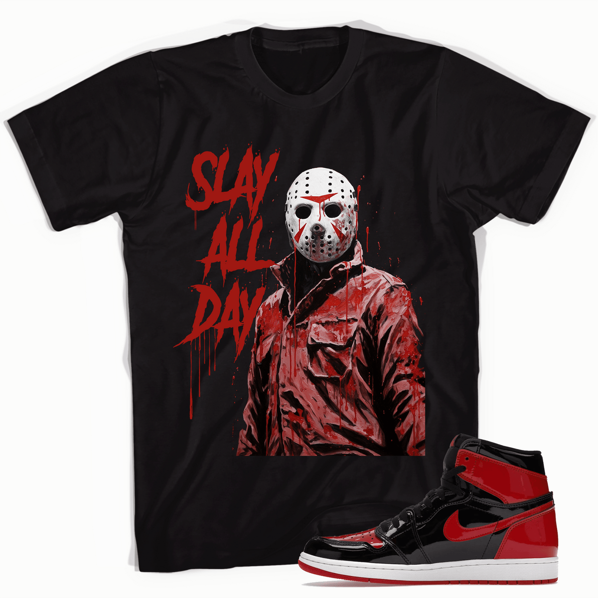 Air Jordan 1 High OG Patent Bred - SLAY ALL DAY - Sneaker Shirts Outlet